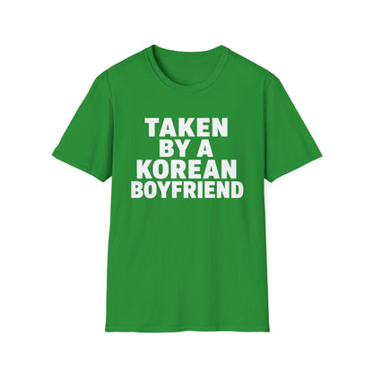 T-Shirt — "Taken by a Korean Boyfriend" Graphic Tee