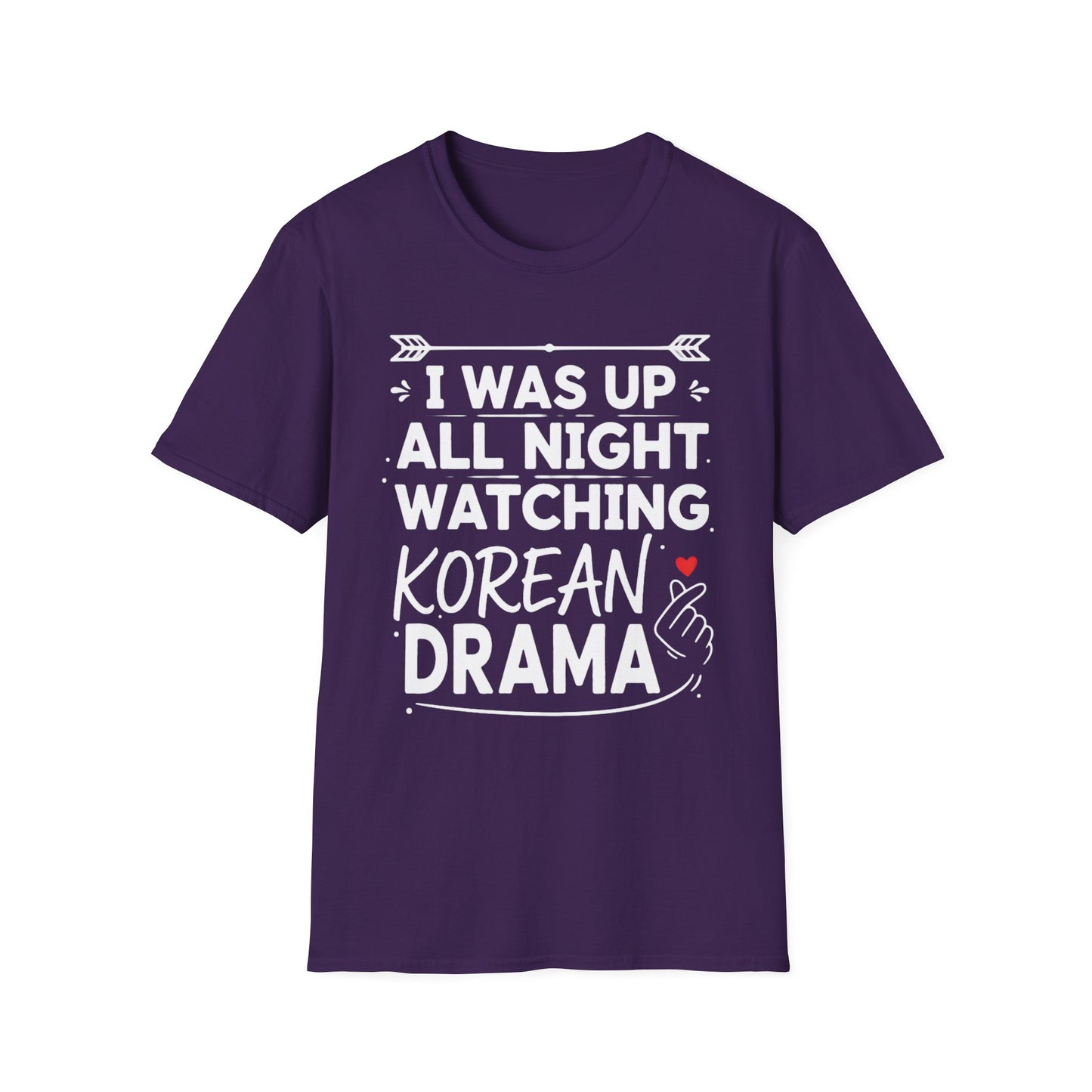 Korean Drama Fan T-Shirt — "I Was Up All Night Watching Korean Drama" Tee