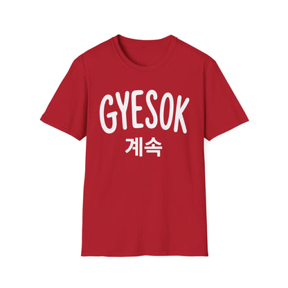GYESOK T-Shirt — Korean '계속' Graphic Tee | Casual K-Pop Inspired Shirt