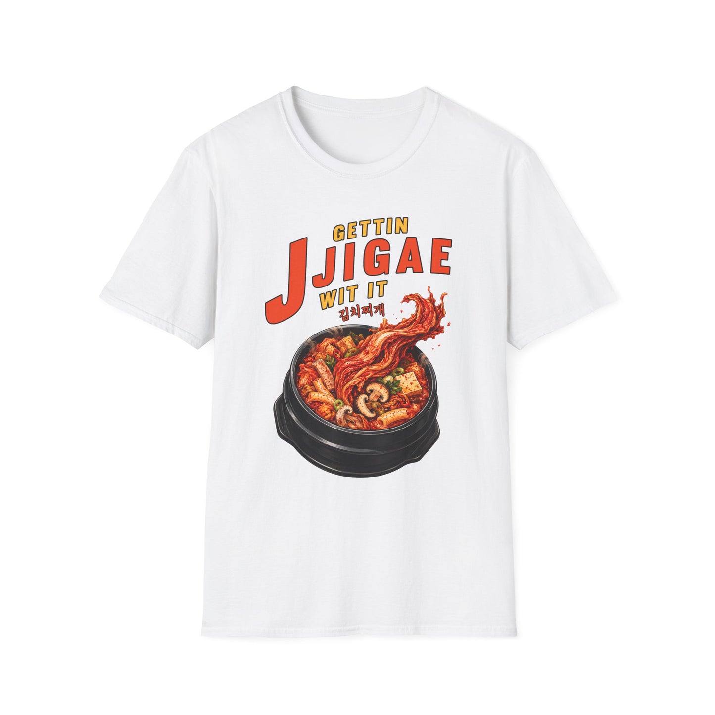 Jjigae T-Shirt — "Gettin Jjigae Wit It" Spicy Korean Stew Graphic Tee