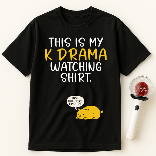 THIS IS MY K-DRAMA WATCHING SHIRT UNISEX T-SHIRT