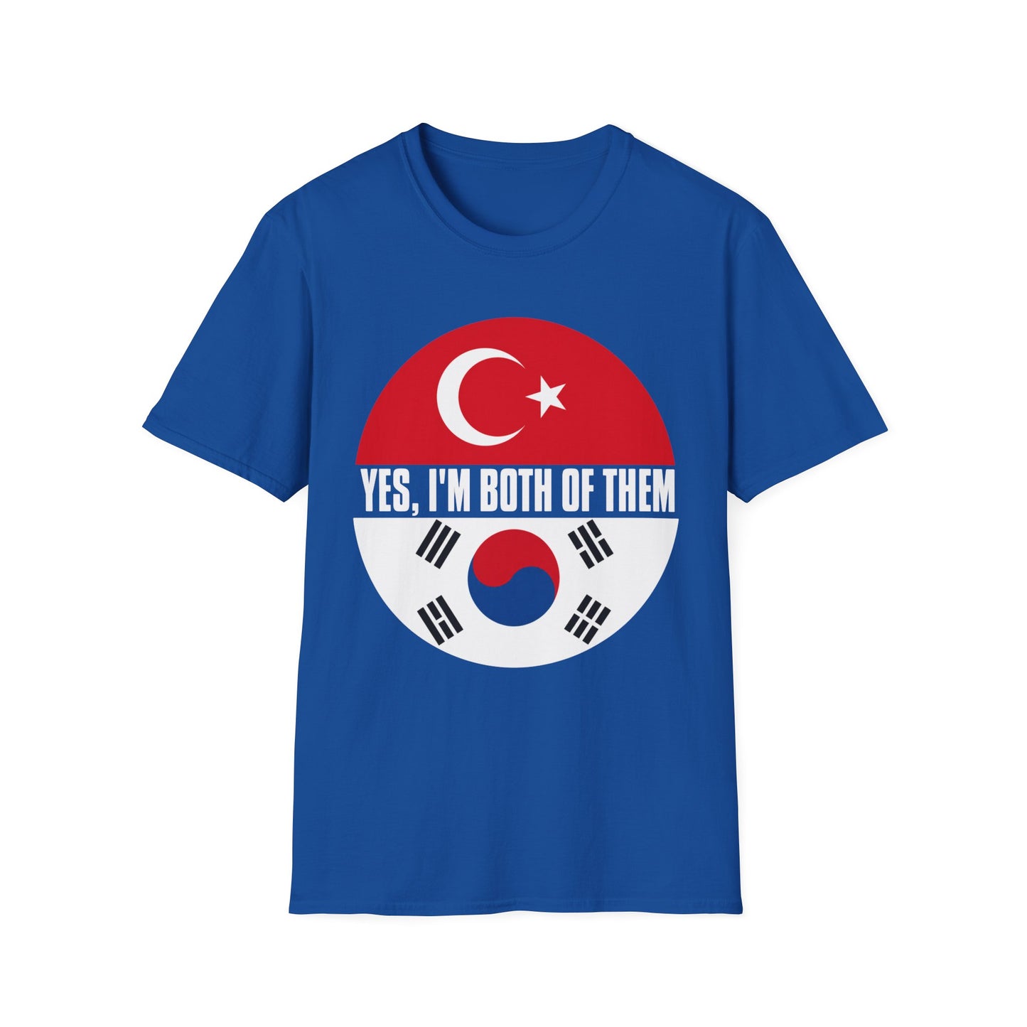 T-Shirt - "Yes, I'm Both of Them" Turkish & Korean Flag Heritage Tee