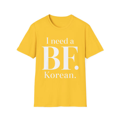 I Need a BF. Korean T-Shirt — Funny K‑Pop Boyfriend Tee