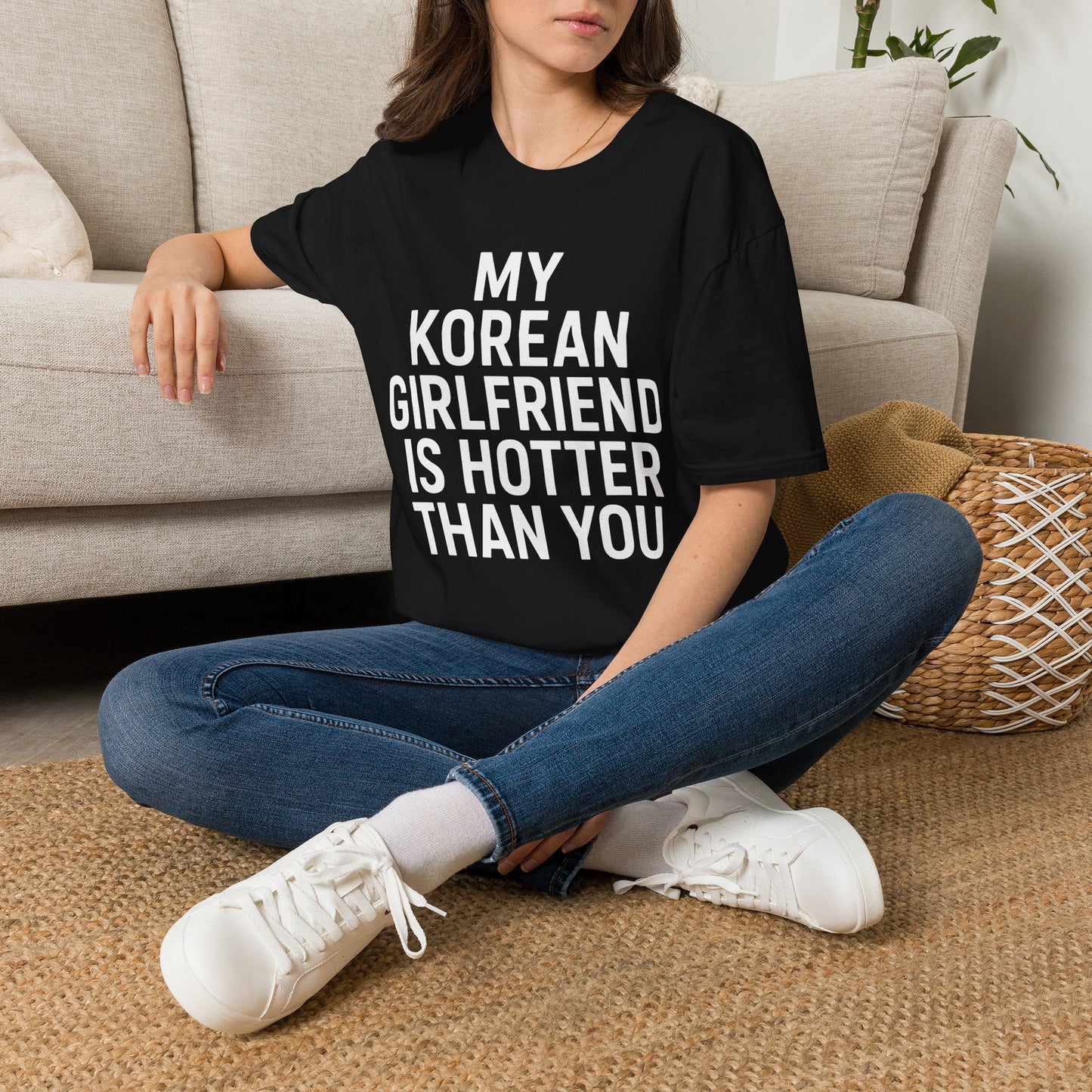 MY KOREAN GIRLFRIEND SI HOTTER THAN YOU T-SHIRT