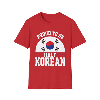 T-Shirt — Proud to Be Half Korean Flag Design