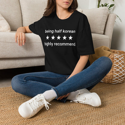BEING HALF KOREAN T-SHIRT