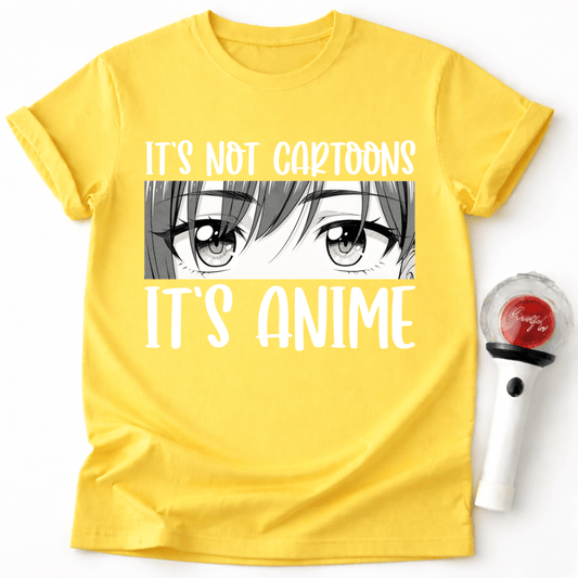 IT'S NOT CARTOONS IT'S ANIME T-SHIRT