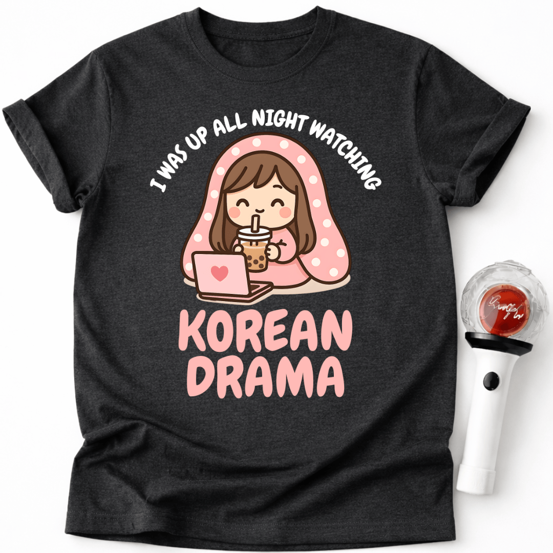 K-DRAMA FAN T-SHIRT