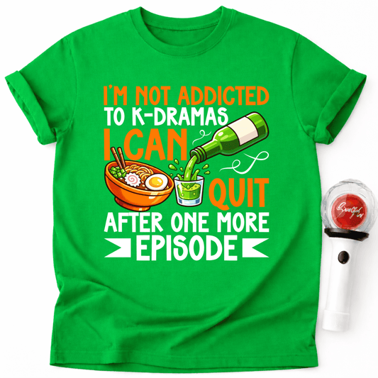 K-DRAMA ADDICTED T-SHIRT