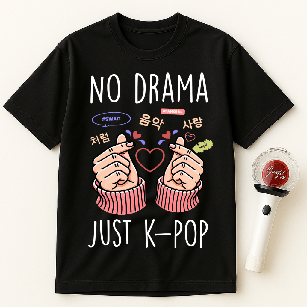 NO DRAMA JUST K-POP UNISEX T-SHIRT