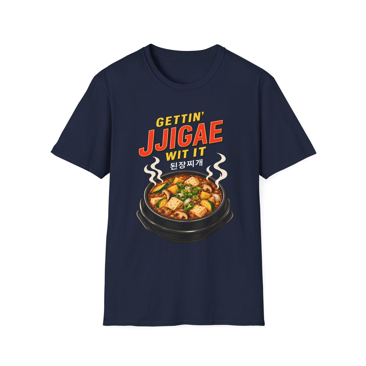 T-Shirt — "Gettin' Jjigae Wit It" Korean Stew Graphic Tee