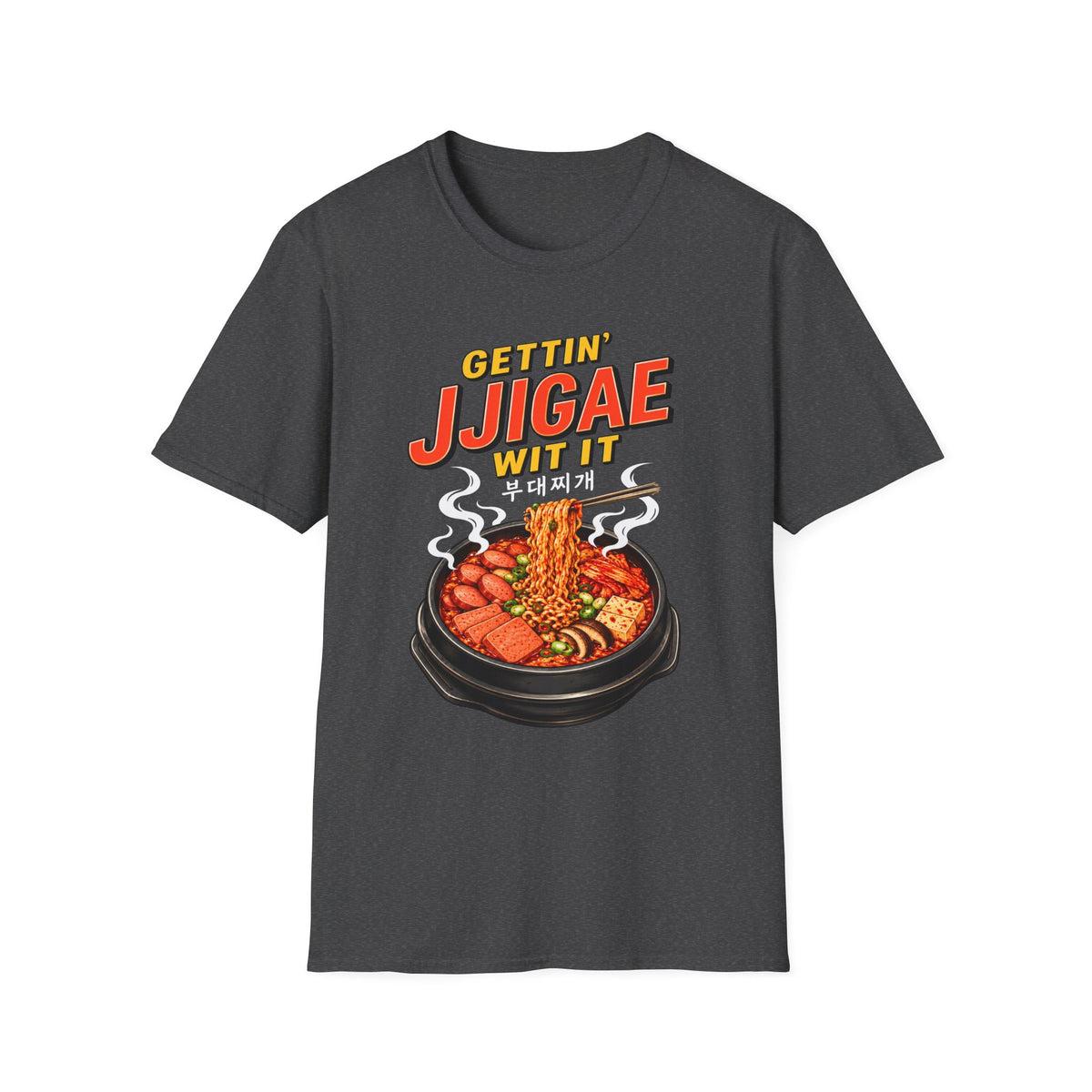 T-Shirt — "Gettin' Jjigae Wit It" Korean Stew Graphic Tee