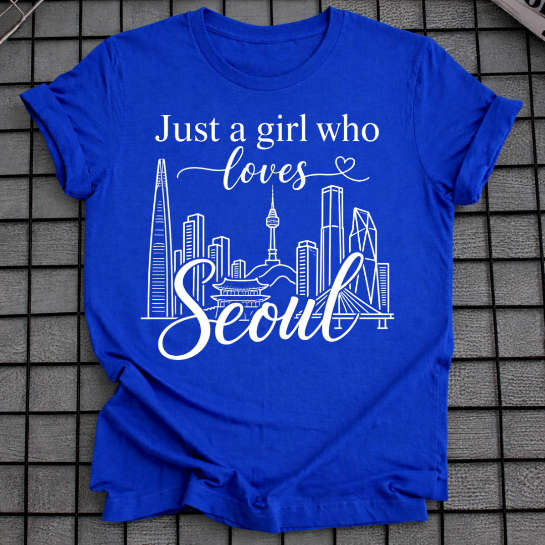 JUST A GIRL WHO LOVES SEOUL T-SHIRT