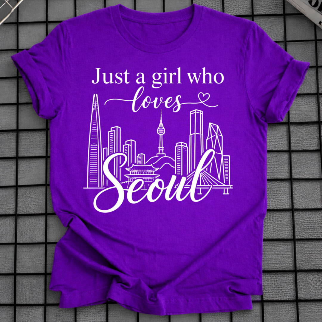 JUST A GIRL WHO LOVES SEOUL T-SHIRT