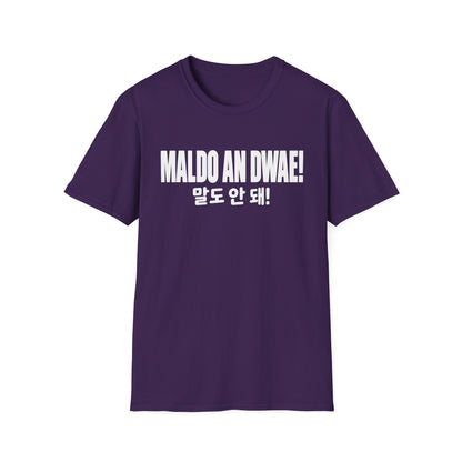 "Maldo An Dwae!" Korean Phrase T-Shirt – Bold Graphic Tee