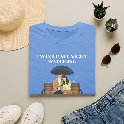 Korean Drama T-Shirt — "I Was Up All Night Watching" Fan Tee