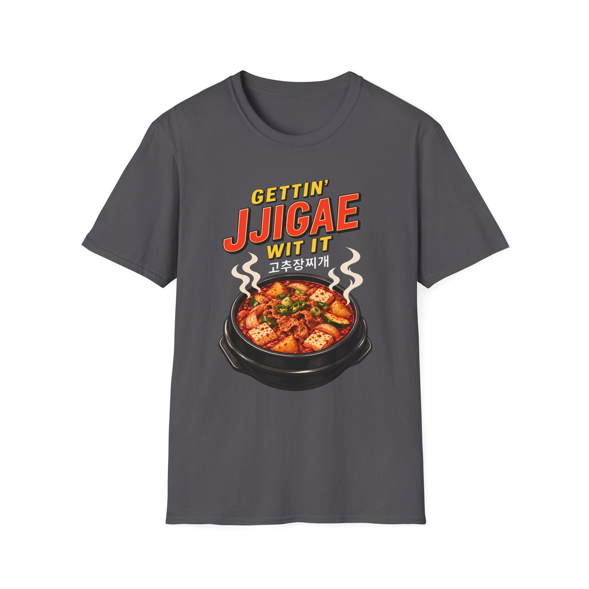 Gettin' Jjigae Wit It T-Shirt — Korean Stew Foodie Graphic Tee