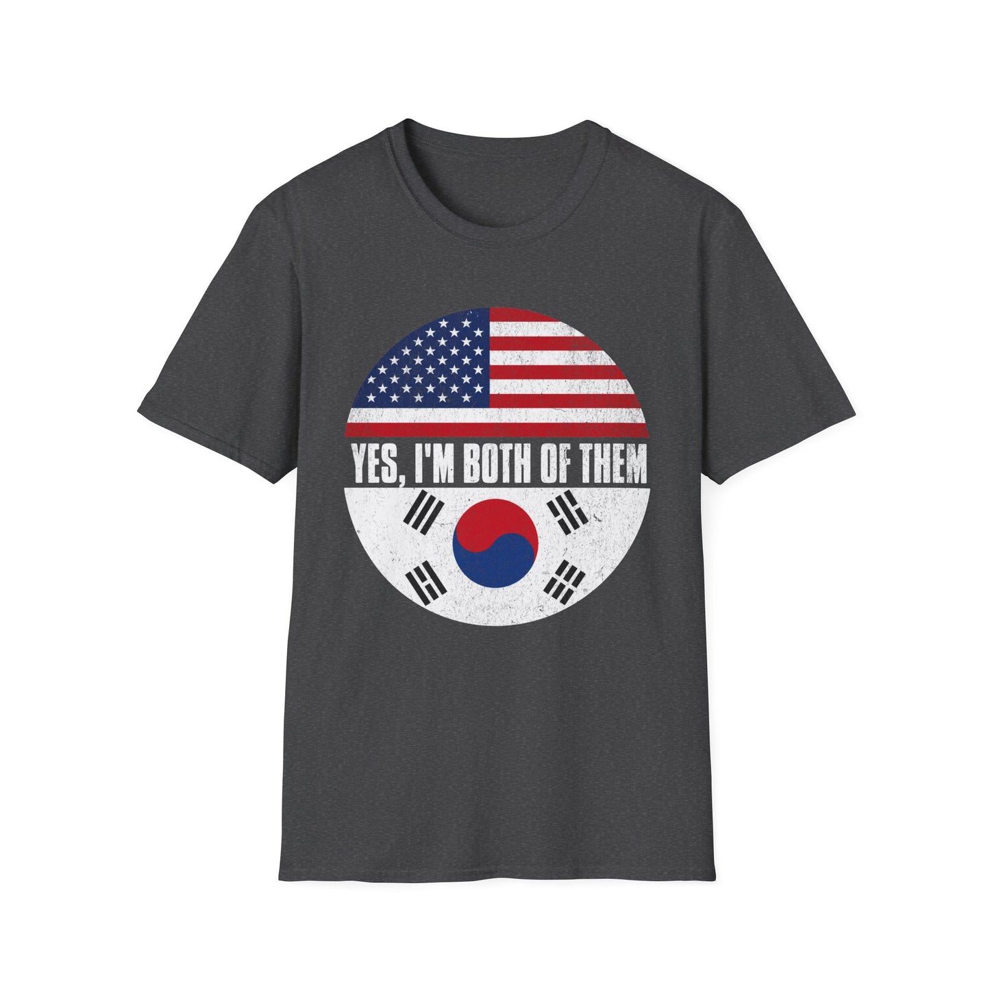 Yes, I'm Both of Them T-Shirt — USA & South Korea Flag Dual Heritage Tee