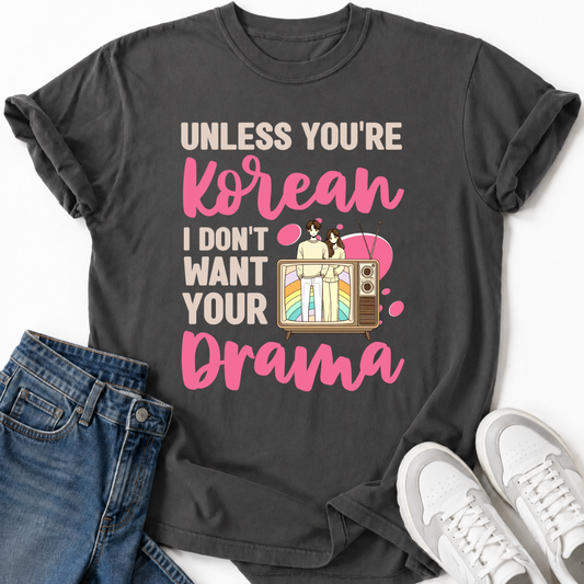 KOREAN DRAMA OBSESSED T-SHIRT