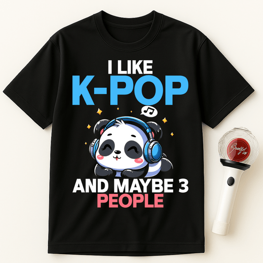 I LIKE K-POP AND MAYBE 3 PEOPLE PANDA UNISEX T-SHIRT