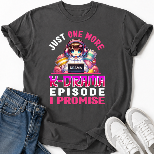 NUR NOCH EINE K-DRAMA-FOLGE T-SHIRT