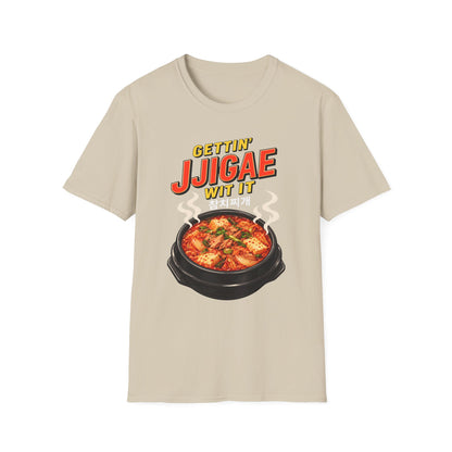 Gettin' Jjigae Wit It T-Shirt — Korean Stew Kimchi Jjigae Graphic Tee