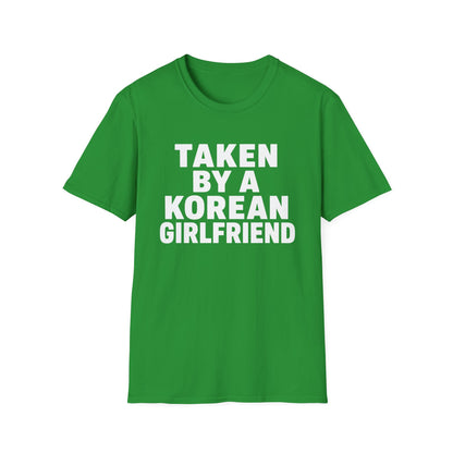 Taken by a Korean Girlfriend T-Shirt — Funny Relationship Tee for Couples, Anniversary & Valentine’s Gift