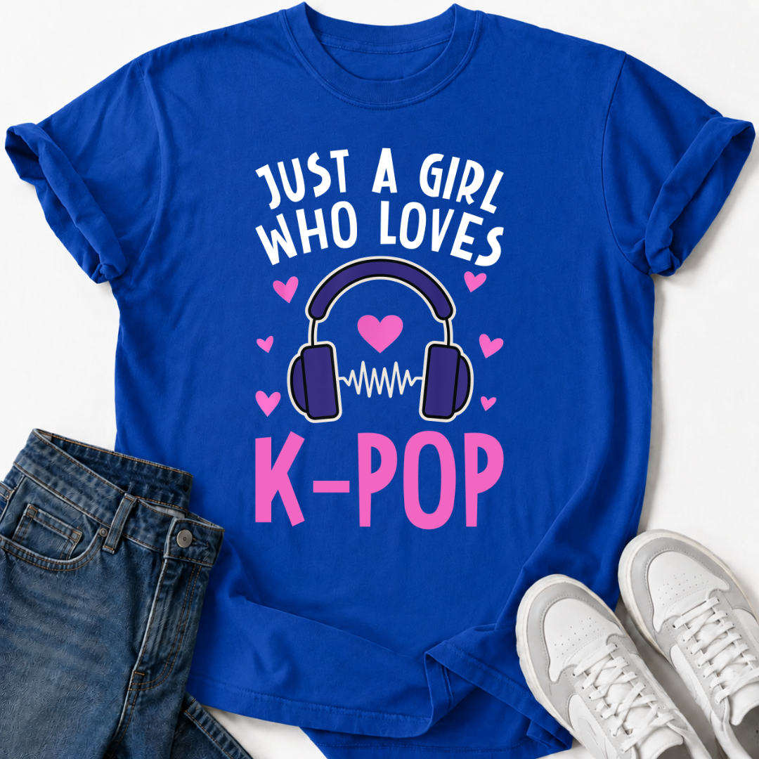 JUST A K-POP GIRL T-SHIRT