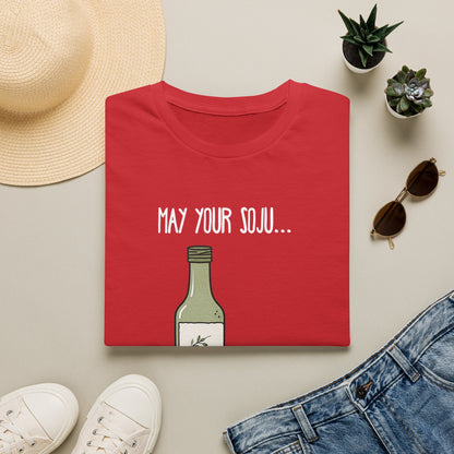 May Your Soju T-Shirt — Funny Korean Soju Drinking Tee