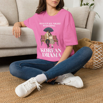 Korean Drama T-Shirt — "I Was Up All Night Watching" Fan Tee