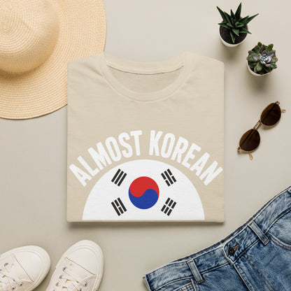 Almost Korean T-Shirt — 'Almost Korean Is Better Than No Korean' Graphic Tee