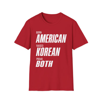 BORN AMERICAN RAISED KOREAN T-SHIRT