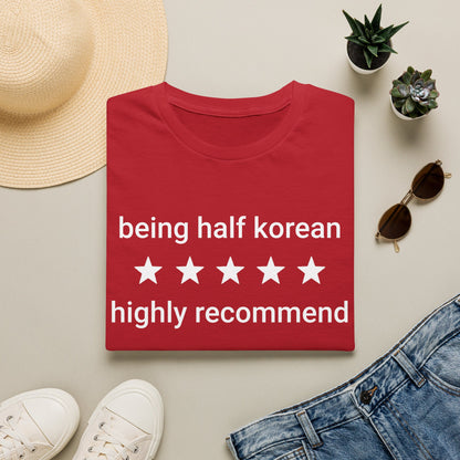BEING HALF KOREAN T-SHIRT