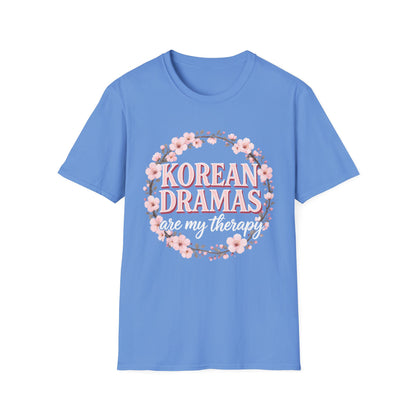 Korean Dramas Are My Therapy T-Shirt — K-Drama Fan Floral Tee