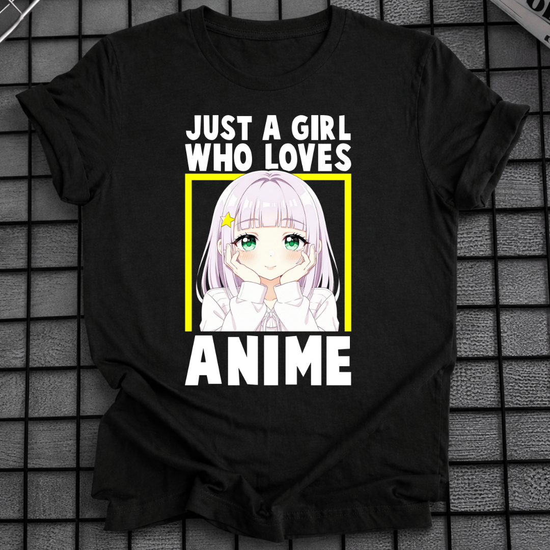 NUR EIN MÄDCHEN, DAS ANIME LIEBT T-SHIRT