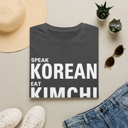 SPEAK KOREAN EAT KIMCHI T-SHIRT