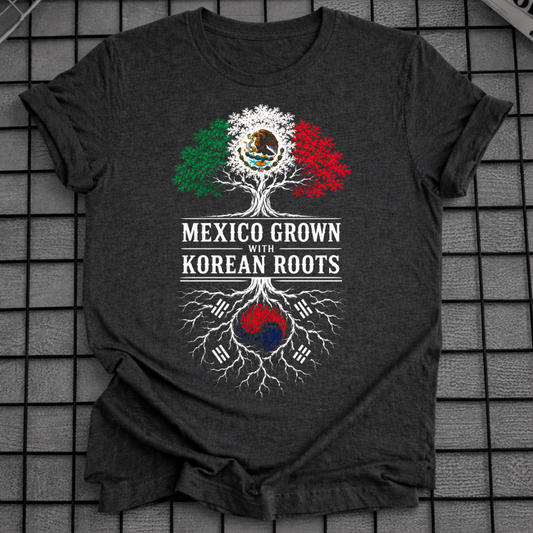 MEXICO GROWN KOREAN ROOTS T-SHIRT