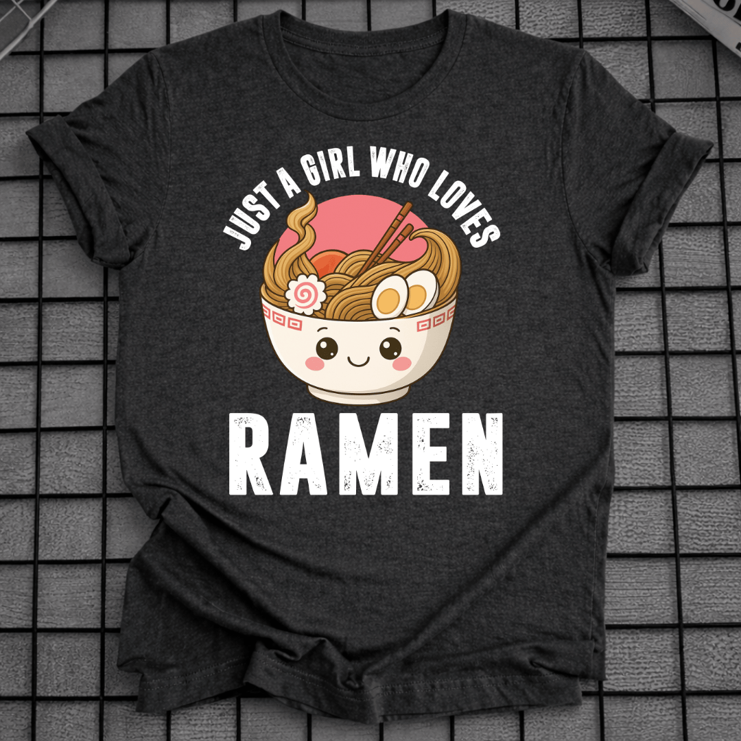 NUR EIN MÄDCHEN, DAS RAMEN LIEBT T-SHIRT