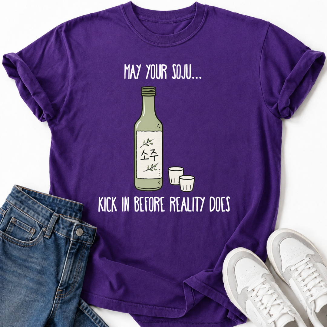 MAY YOUR SOJU T-SHIRT