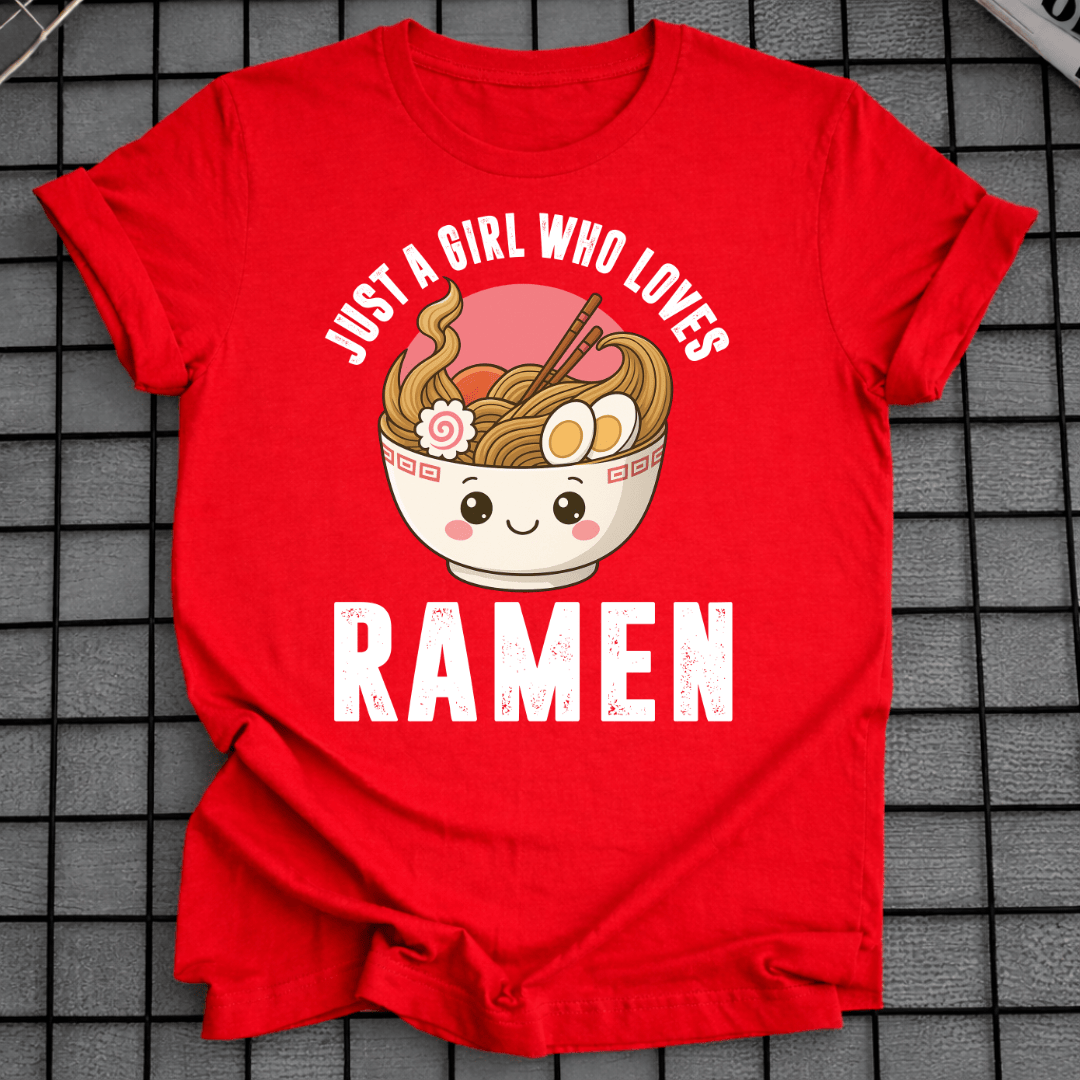 NUR EIN MÄDCHEN, DAS RAMEN LIEBT T-SHIRT