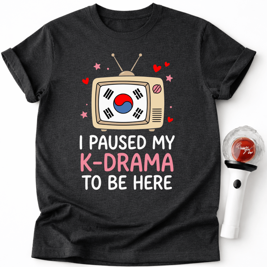 PAUSED K-DRAMA T-SHIRT