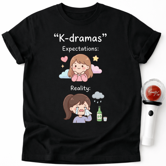 K-DRAMAS EXPECTATION T-SHIRT