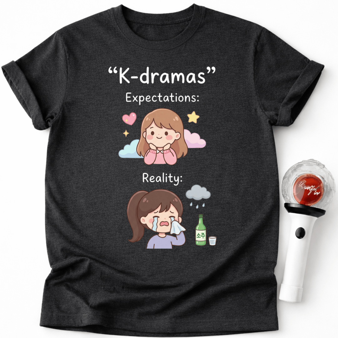 K-DRAMAS ERWARTUNG T-SHIRT