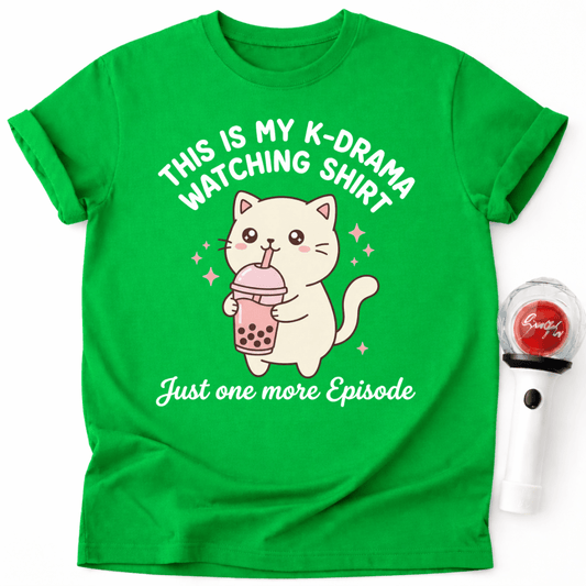 JUST ONE MORE EPISODE T-SHIRT