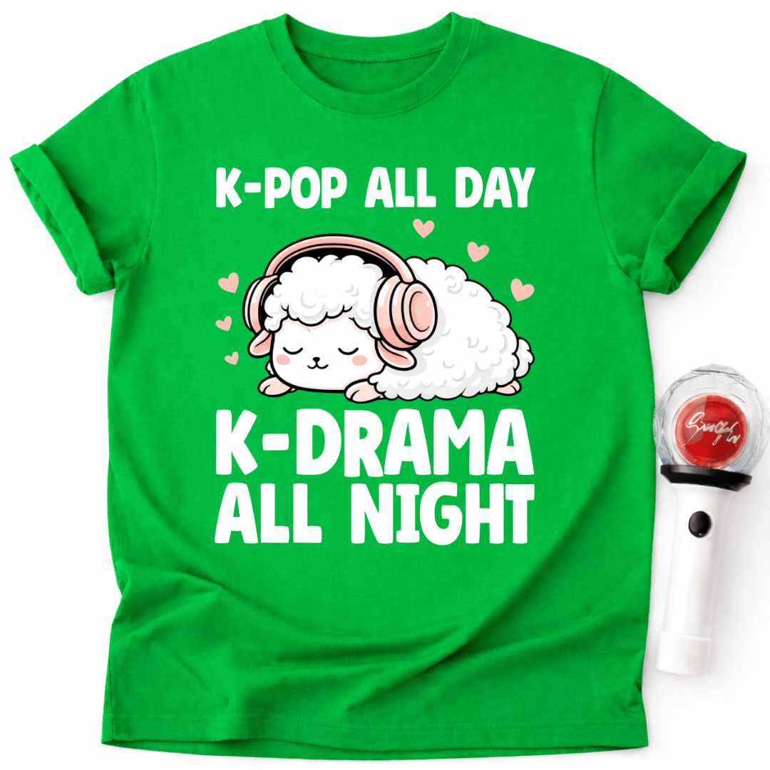 K-POP ALL DAY K-DRAMA ALL NIGHT T-SHIRT