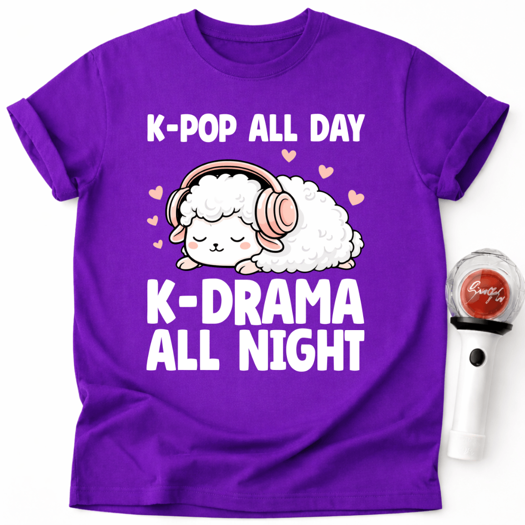 K-POP ALL DAY K-DRAMA ALL NIGHT T-SHIRT