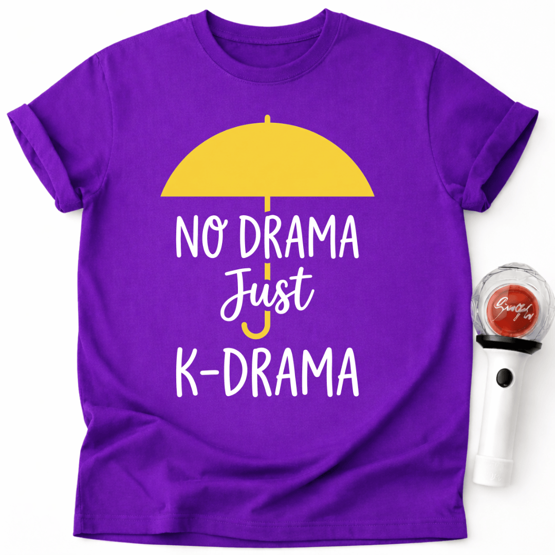 JUST K-DRAMA T-SHIRT