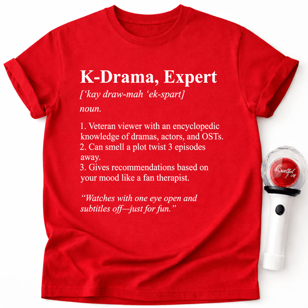 K-DRAMA EXPERT T-SHIRT
