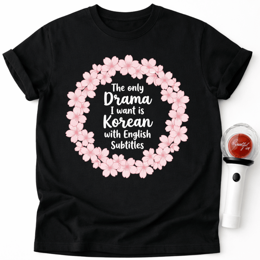 K-DRAMA LANGUAGE T-SHIRT