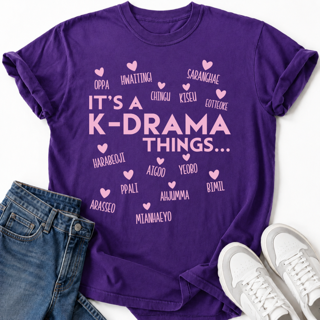 IT'S A K-DRAMA THING T-SHIRT